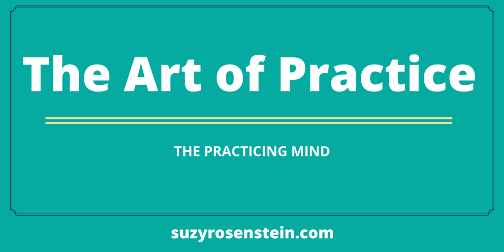 practice practicing mind blog