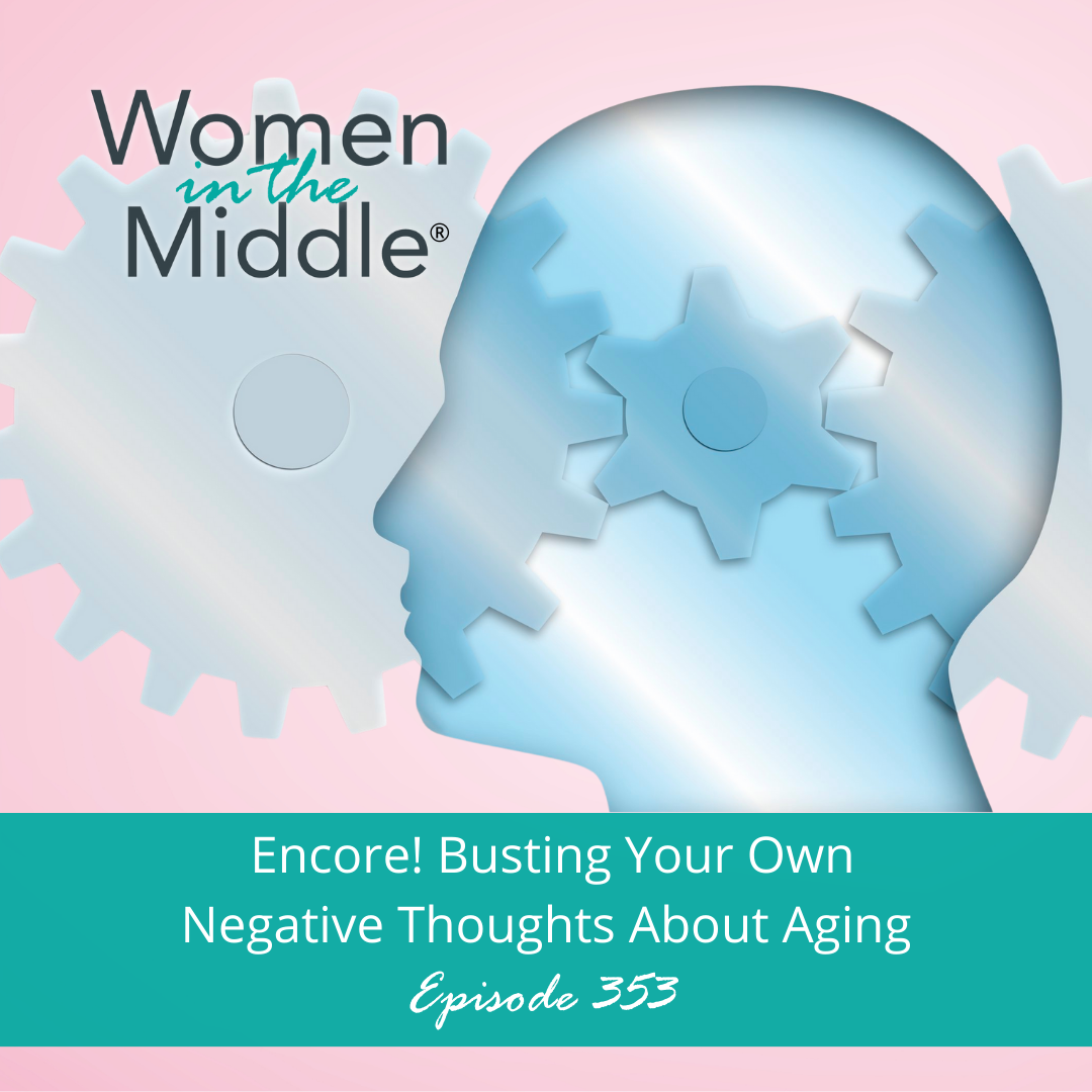 Podcast_353_Encore BustingyourownNegativeThoughts